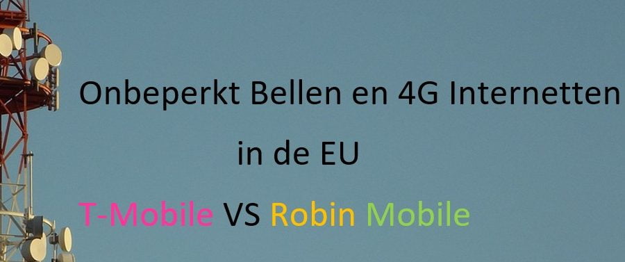 Onbeperkt 4G door T-Mobile versus Robin Mobile